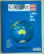 COURRIER INTERNATIONAL Hors-série de Mars 2005 - L'atlas des atlas - NEUF !