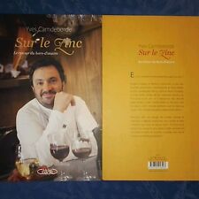Yves CAMDEBORDE Sur le Zinc (bistrot cuisine comptoir) NEUF ! Masterchef?