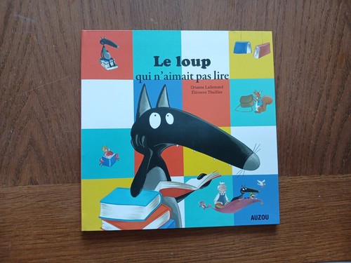 Loup qui aimait pas - pas, lire