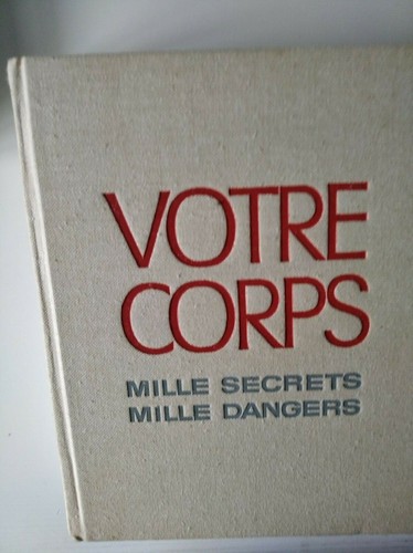 Livre sante votre corps - sante, corps-mille