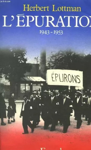 épuration 1943 1953 - l'Épuration, 1943-1953