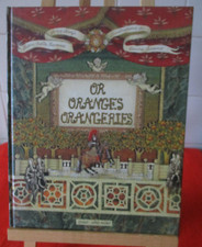 Or oranges orangeries de Susy Rozé et Marie-Noëlle Cavasse  ipomée-albin michel