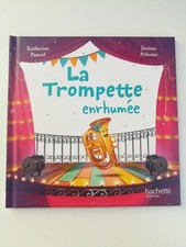 livre hachette jeunesse La trompette enrhumée 