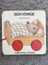 Bon Voyage Helmut Spanner Livre Enfants Ancien Vintage Albin Michel Jeunesse 