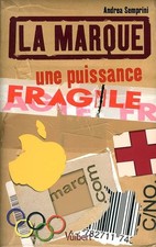 La marque : Une puissance fragile, Andrea Semprini