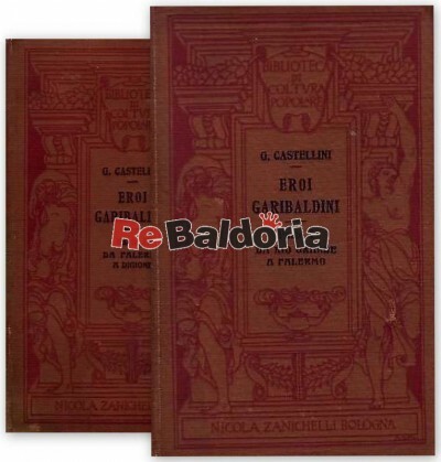 Eroi garibaldini voll 2 - garibaldini,