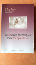 Les Preuves Scientifiques d'une Vie Après la Vie Spiritualité Science Collection