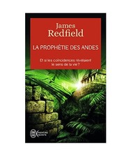 La prophétie des Andes: Et si