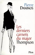 Les Derniers Carnets du Major Thompson, Pierre Daninos