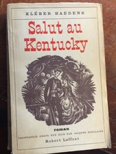 Kléber Haedens. Salut au