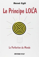 Le Principe LOLA - La