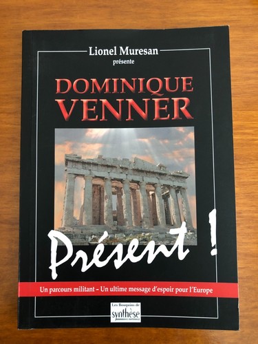 Dominique venner présent - dominique,