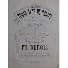DUBOIS Théodore Trois Airs de Ballet No 3 Saltarelle Piano ca1875