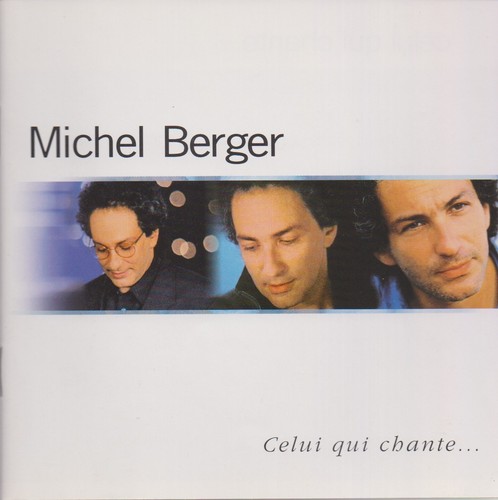 Michel berger celui qui - berger,