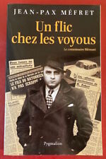 Un flic chez les voyous : Le Commissaire Blémant - Jean-Pax Méfret - 2009