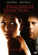 Dangereuse Séduction (Halle Berry, Bruce Willis) - DVD