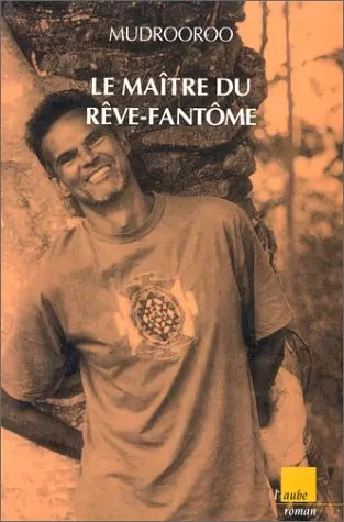 Maître rêve fantôme - le, rêve-fantôme