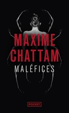 Maléfices - Chattam, Maxime