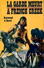 La garde meurt à French Creek