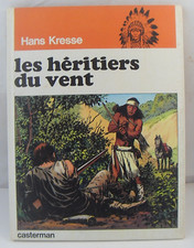 BD Les Peaux Rouges N°2 Les Héritiers du Vent Hans Kresse Ed. Casterman EO 1974