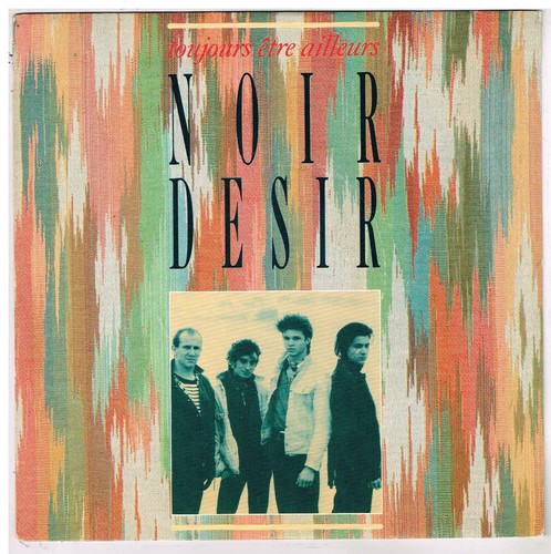 Noir desir toujours être - toujours,