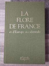 "LA FLORE DE FRANCE ET D'EUROPE OCCIDENTALE" Edition ECLECTIS