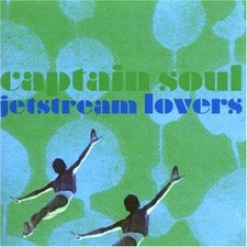 Captain Soul Jetstream Lovers