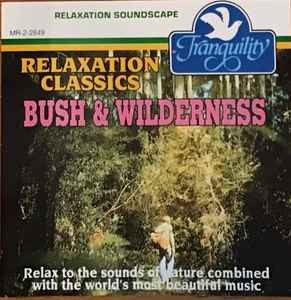 Relaxation classics bush - bush, &