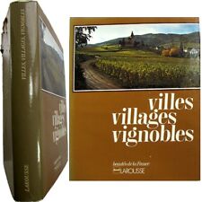 Villes villages vignobles 1978 Larousse beautés France régions viticoles vins