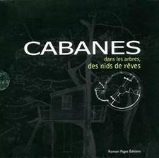 Cabanes dans les arbres, des nids de rêves: Coffret deux volumes, Delphine Taley