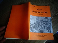 Ancien Manuel Scolaire de LEGISLATION OUVRIERE 1965 Droit du Travail Syndicats