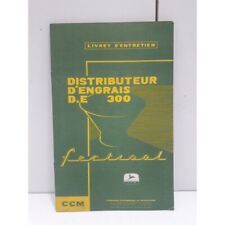 John Deere CCM Distributeur d engrais DE300 - Livret d entretien