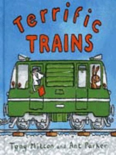 Terrific trains hardcover - terrific,