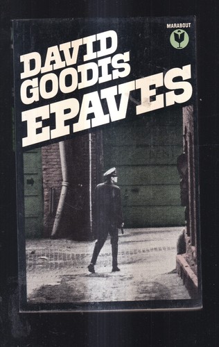 David goodis epaves rue - david,