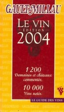 Guide Gault Millau des vins 2004 - Collectif - V267246