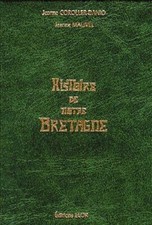 A Histoire de notre Bretagne Coroller Danio Malivel Elor