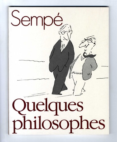 Sempe quelques philosophes - ,