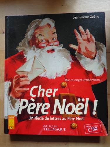 Cher pere noel siècle de - siècle,