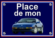 plaque " PLACE DE MON  ALPINE A 610 bleue " ( idée cadeau  )