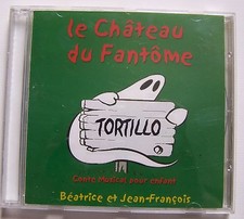 §- C15- LE CHATEAU DU FANTOME TORTILLO conte musical pour enfant