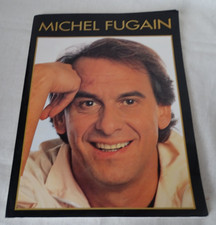 Michel Fugain , Partitions ,Livre d'Or, Acadiens,La Fête,Blade Bugatti... 1991