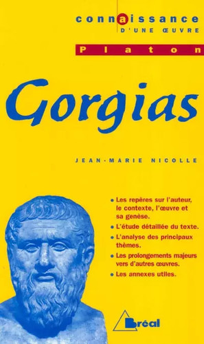 Gorgias platon jean marie - gorgias, de