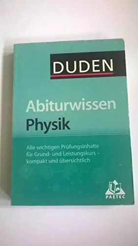 Duden abiturwissen physik x - duden,