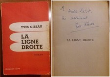 C1 Yves GIBEAU La LIGNE DROITE 1956 Envoi DEDICACE Signed COURSE DE FOND