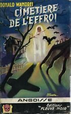 RARE EO FLEUVE NOIR 1954 ANGOISSE N° 1 DONALD WANDREÏ : LE CIMETIÈRE DE L'EFFROI