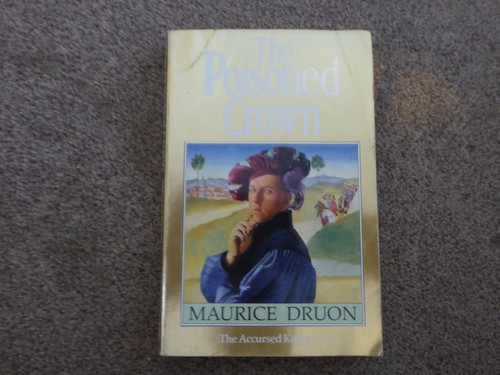 The poisoned crown maurice - the,