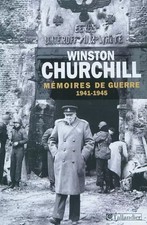 Mémoires de guerre : Tome 2, Février 1941-1945, Winston Churchill