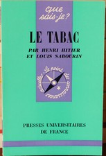 Que sais-je ? Le tabac - Henri Hitier Louis Sabourin