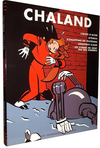 Chaland integrale 04 - chaland, l'integrale