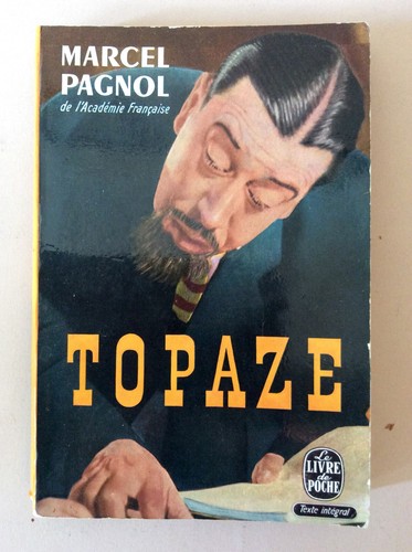 Marcel pagnol topaze livre - *,